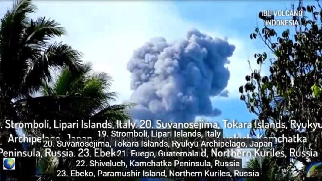27 Volcanoes Erupting in the World!! Another 14 Ready To Erupt At Any Time