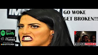 Go Woke, Get Broken!!! Triple Threat GA