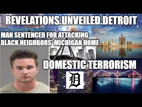 MICHIGAN DOMESTIC TERROR & HATE CRIME.