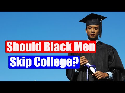 Should Black Men Skip Going to College?