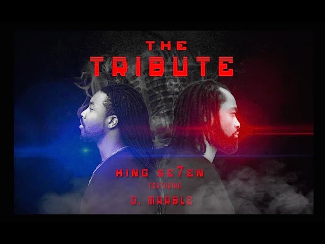 The Tribute: King Se7en Ft. D. Marble [OFFICIAL MUSIC VIDEO]