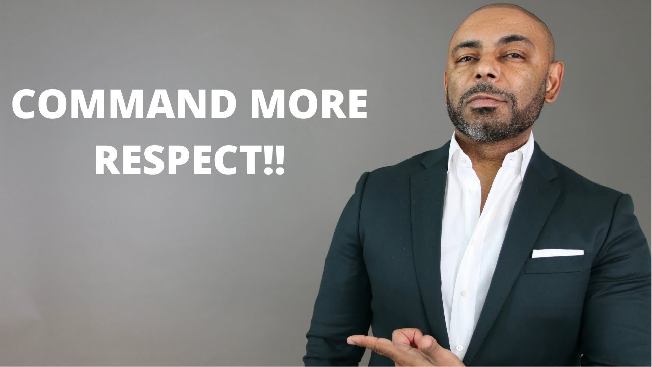 How To COMMAND Respect 12 EASY Ways