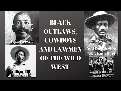 BLACK OUTLAWS, COWBOYS AND LAWMEN OF THE OLD WILD WEST