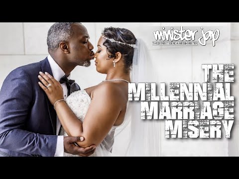 THE MILLENNIAL MARRIAGE MISERY