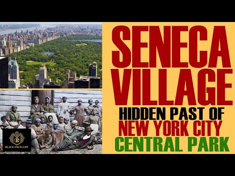 Black Excellist:  Lost History of Seneca Village (Home of New York City CENTRAL PARK)