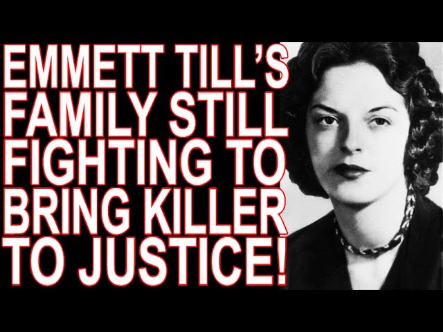 MoT #129 Emmett Till's Family Wants Kidnapping Warrant To Be Enforced