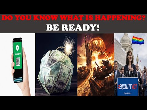 DO YOU KNOW WHAT IS HAPPENING? BE READY!