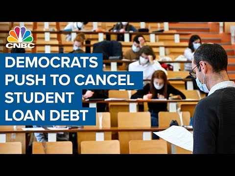 Democrats are pushing to cancel $50,000 in student loan debt
