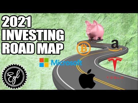 2021 INVESTING ROAD MAP
