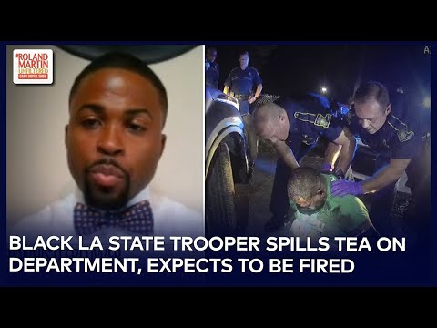 Black LA State Trooper Expects To Be Fired After Exposing Excessive Force Against Black Drivers