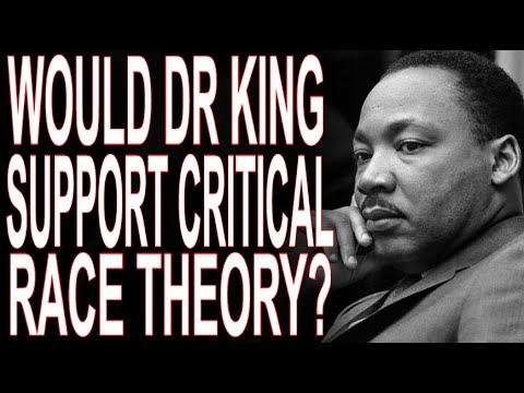 MoT #56 Would Dr. King Support Critical Race Theory?